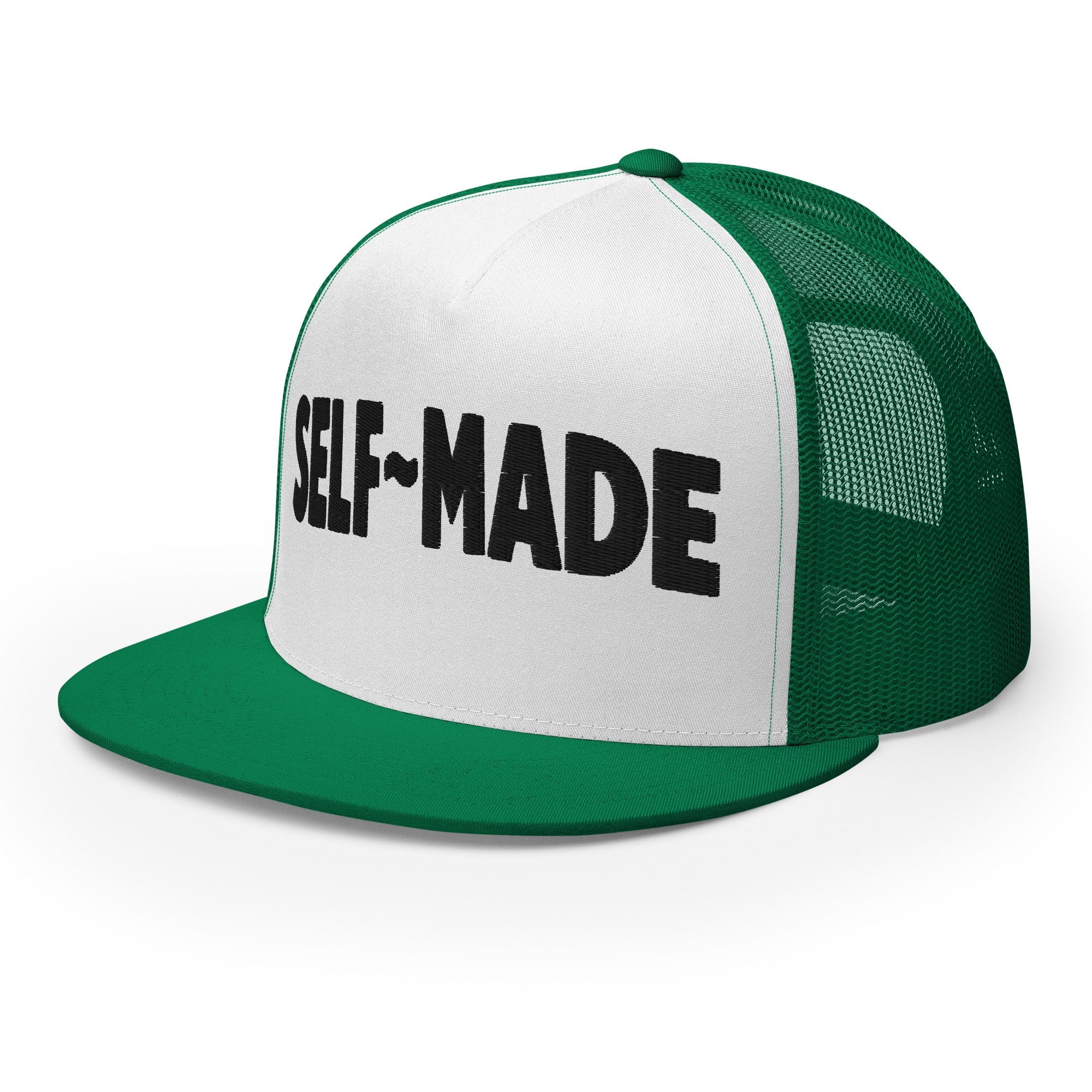 Self Made Earned Not Given Trucker Hat