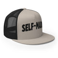 Self Made Earned Not Given Trucker Hat