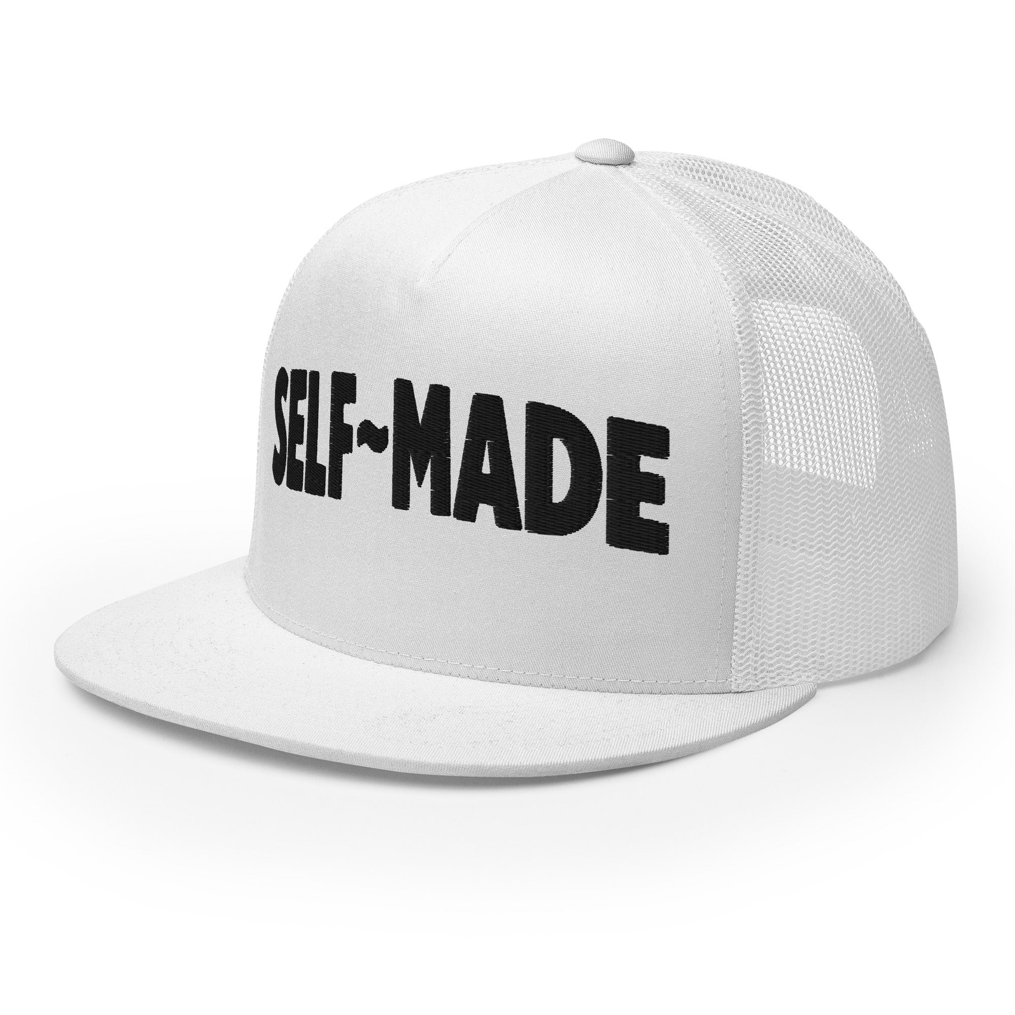 Self Made Earned Not Given Trucker Hat