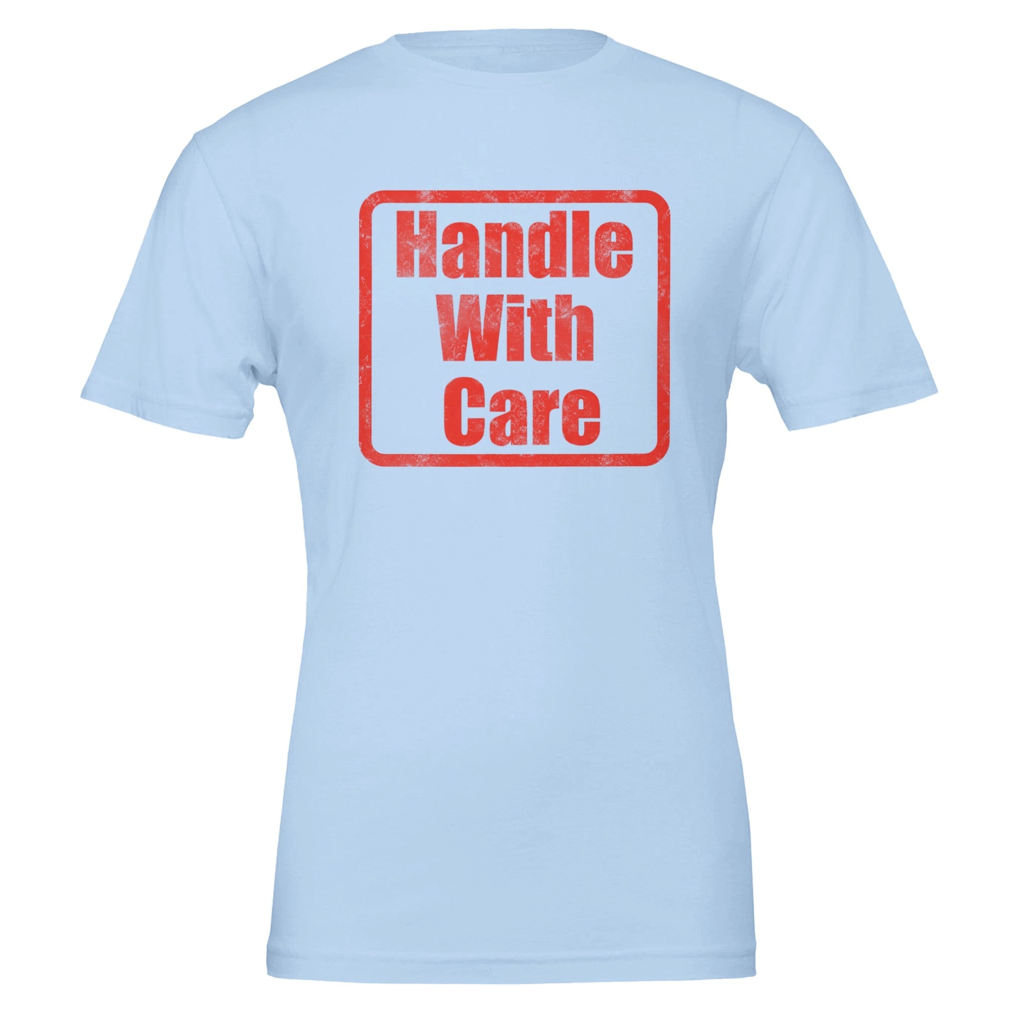 Be Gentle Handle With Care Tee