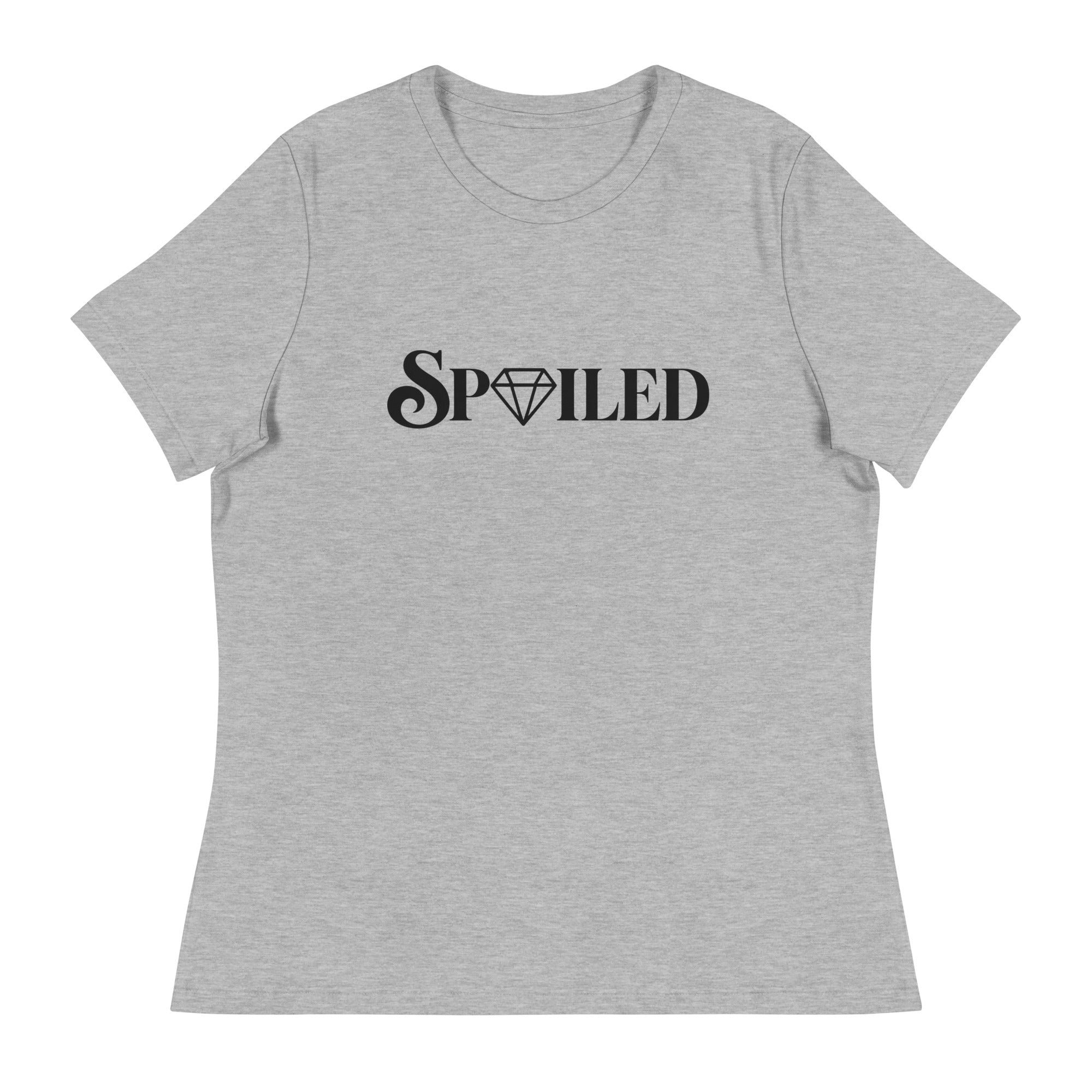 Spoiled And You Deserve It T-Shirt
