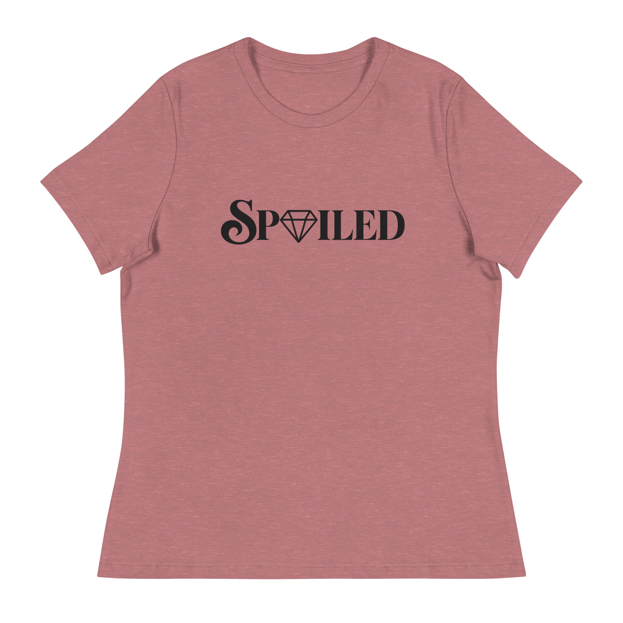 Spoiled And You Deserve It T-Shirt